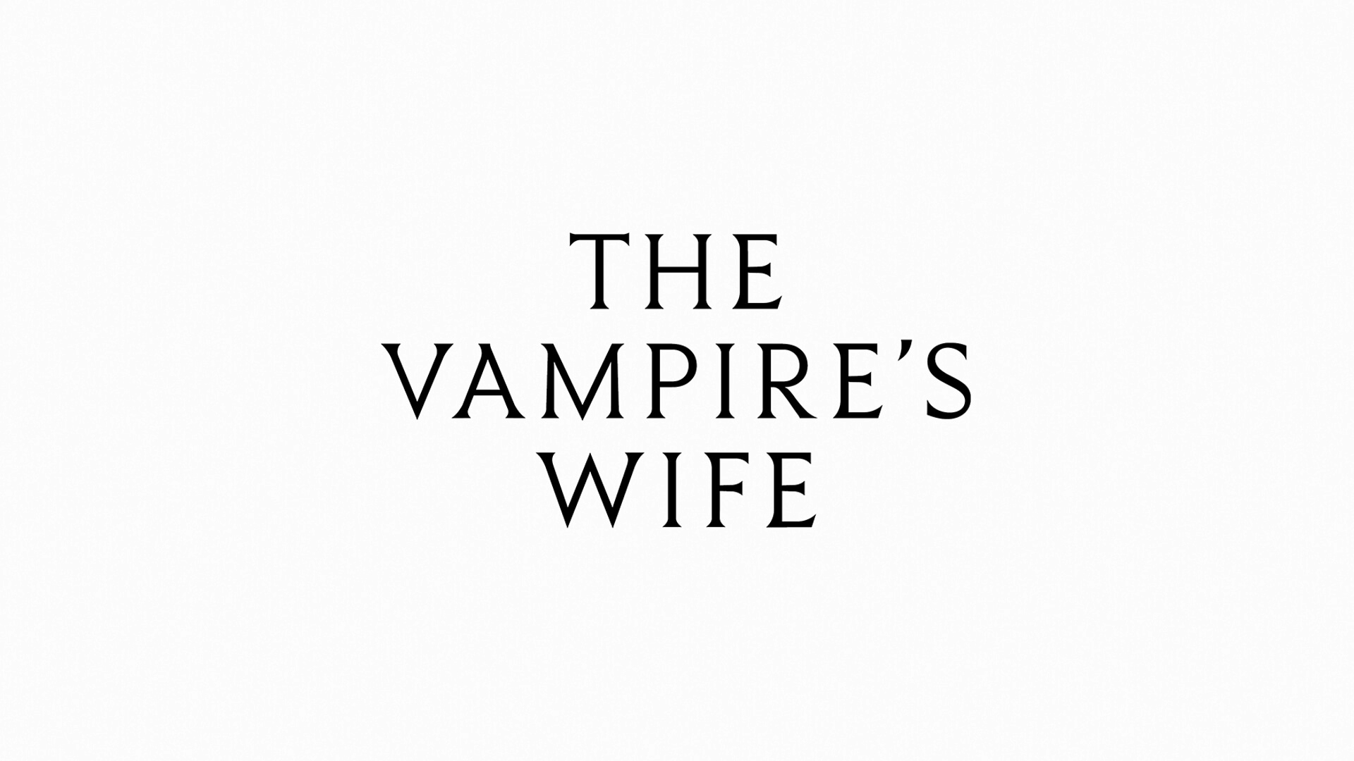 THE VAMPIRE'S WIFE